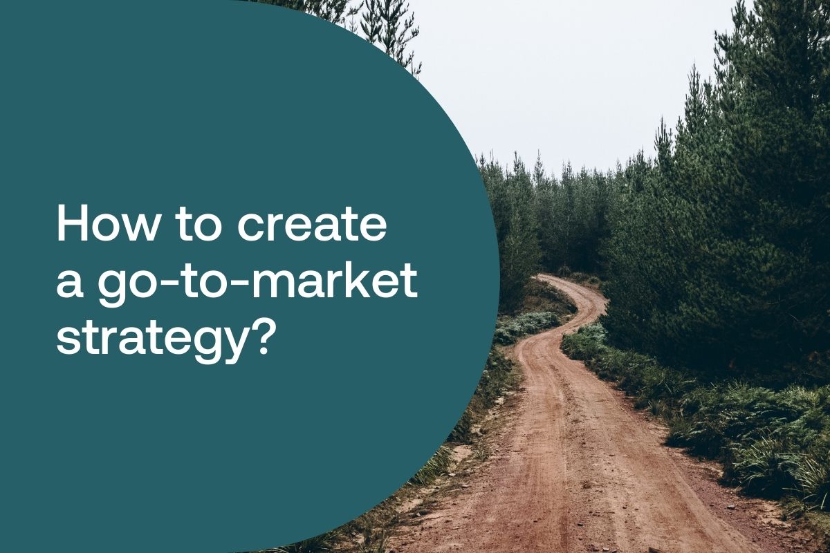 How to create go-to-market strategies for new product launches