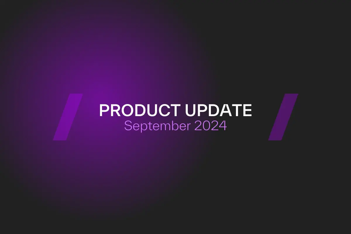 Product update: September 2024