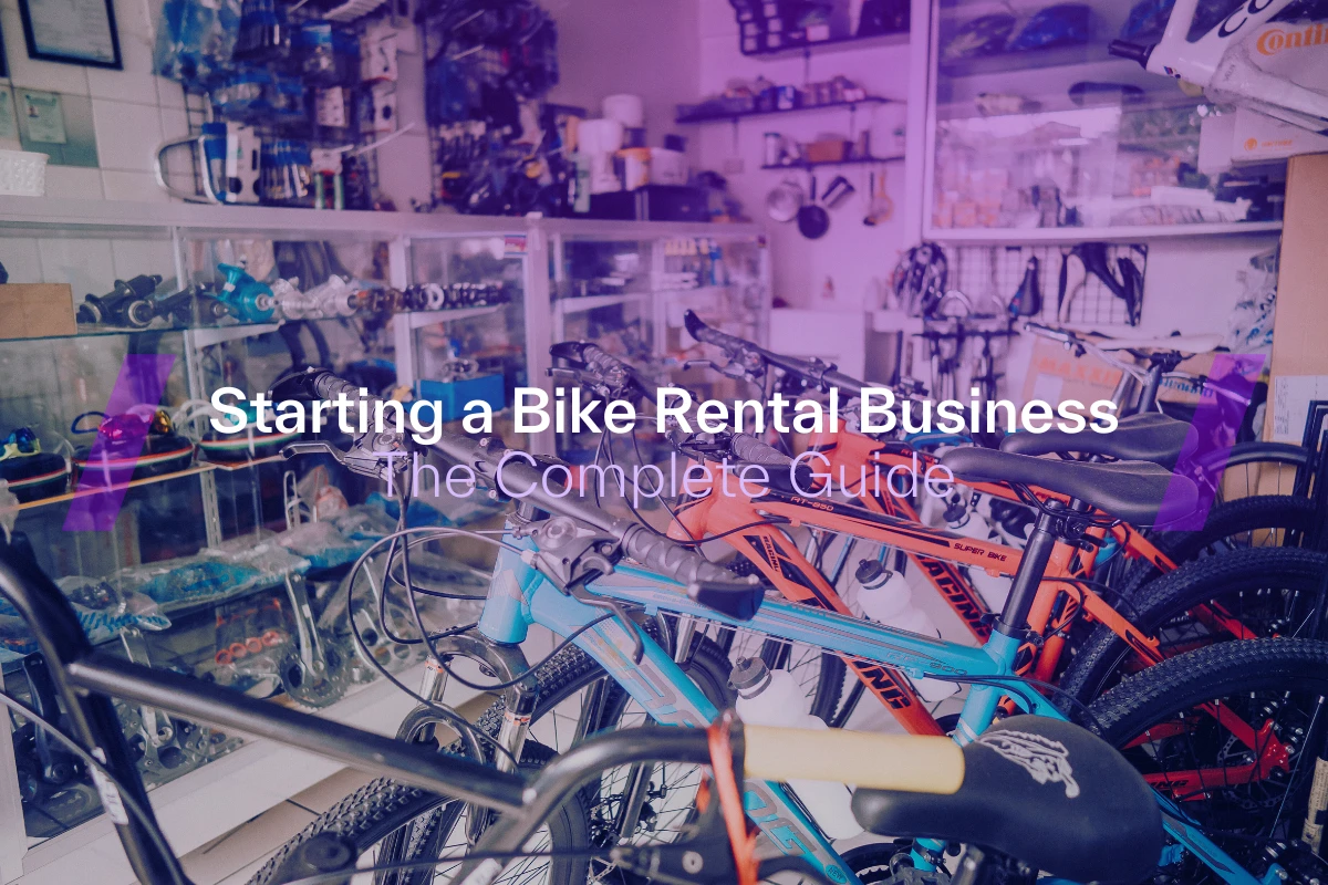 Starting a Bike Rental Business: A Complete Guide for Beginners