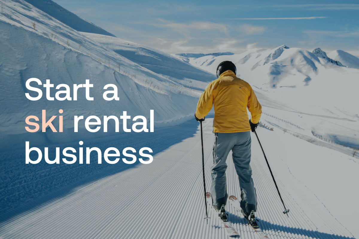 Complete guide on how to start a ski rental business