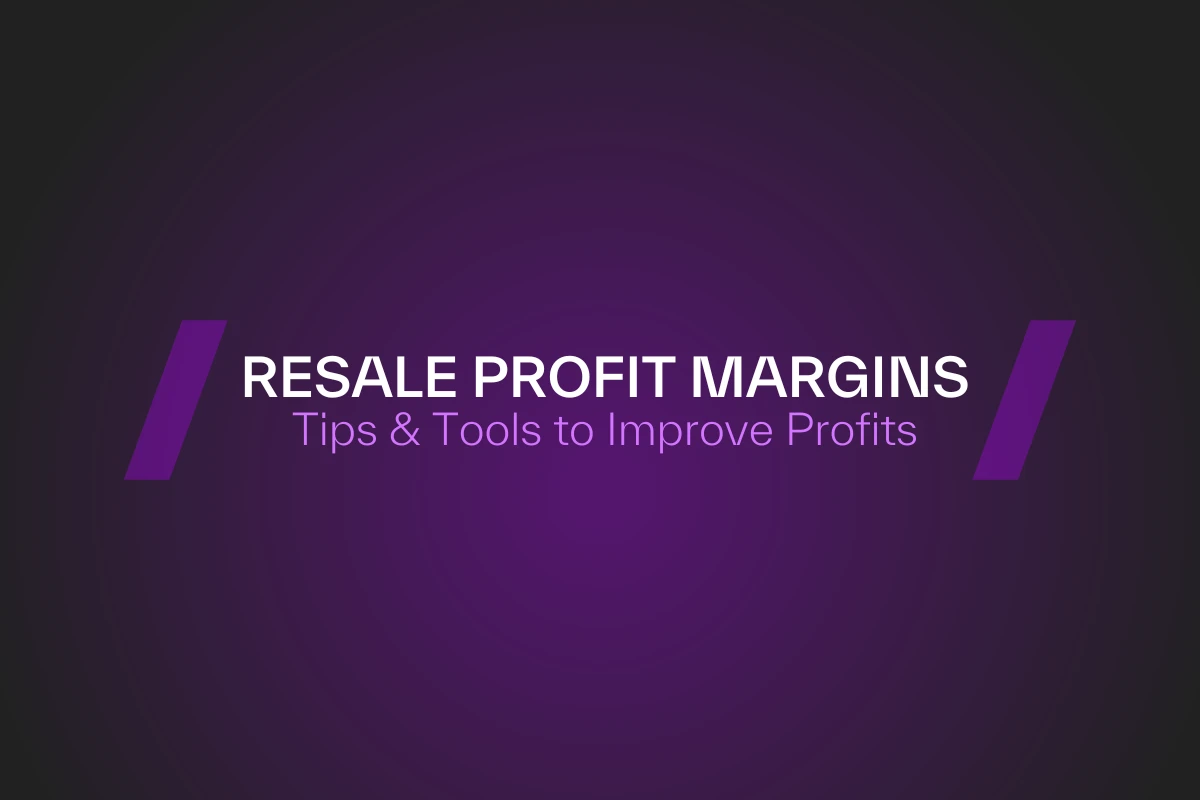 Cover image for the article: What Is a Good Profit Margin for Reselling? Tips to Maximize Earnings. The image contains a text on a purple and black gradient background.