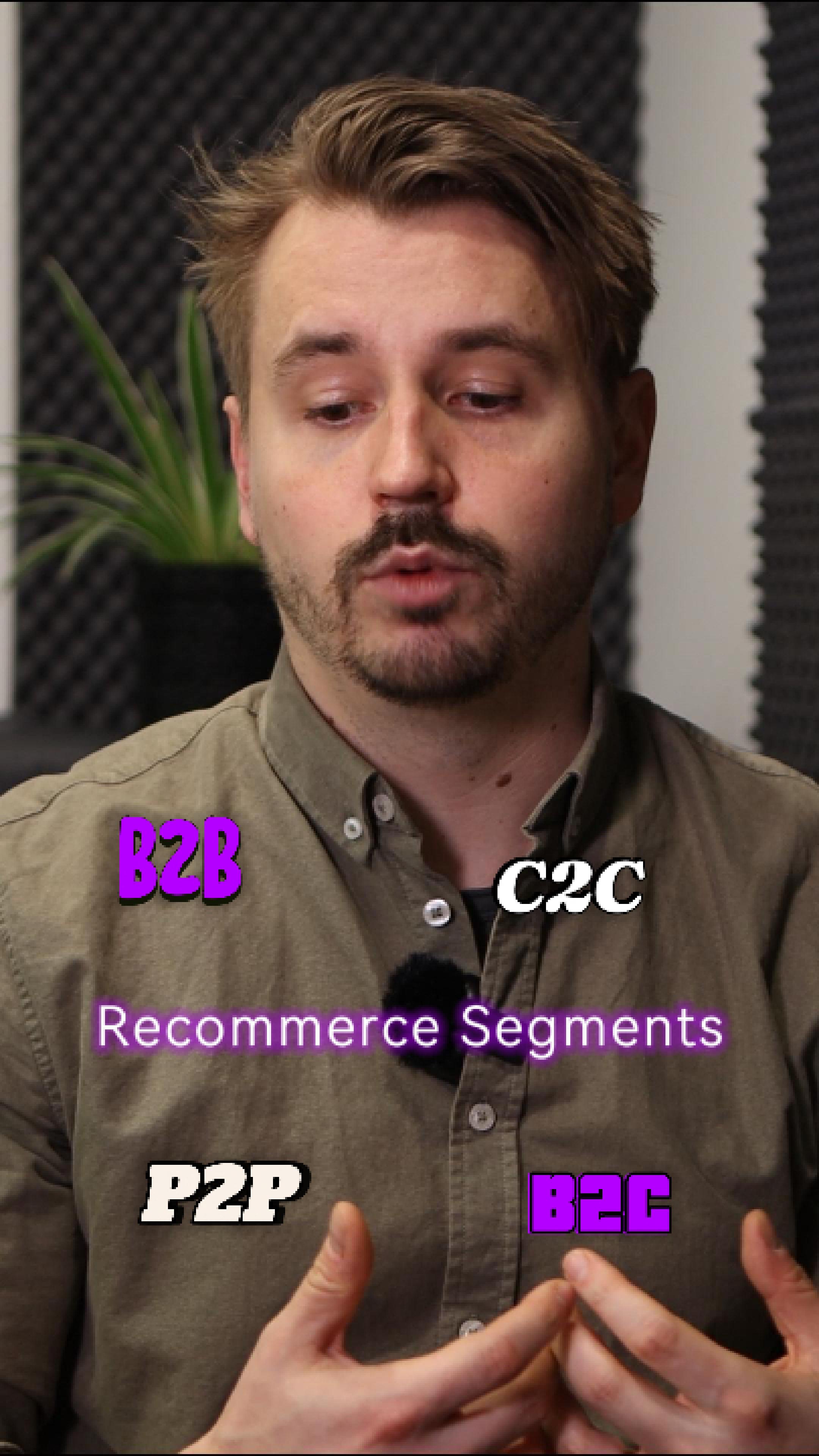 Breaking Down the Recommerce Ecosystem - From B2B and B2C to C2C and P2P