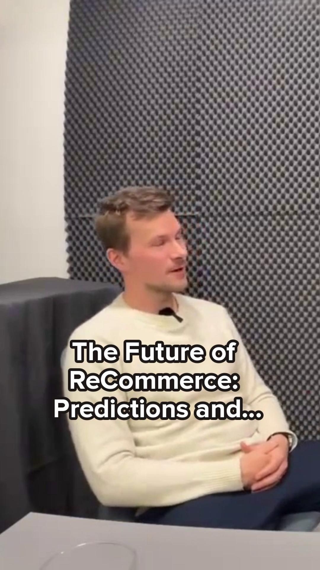 The Future of re-commerce in 5 years