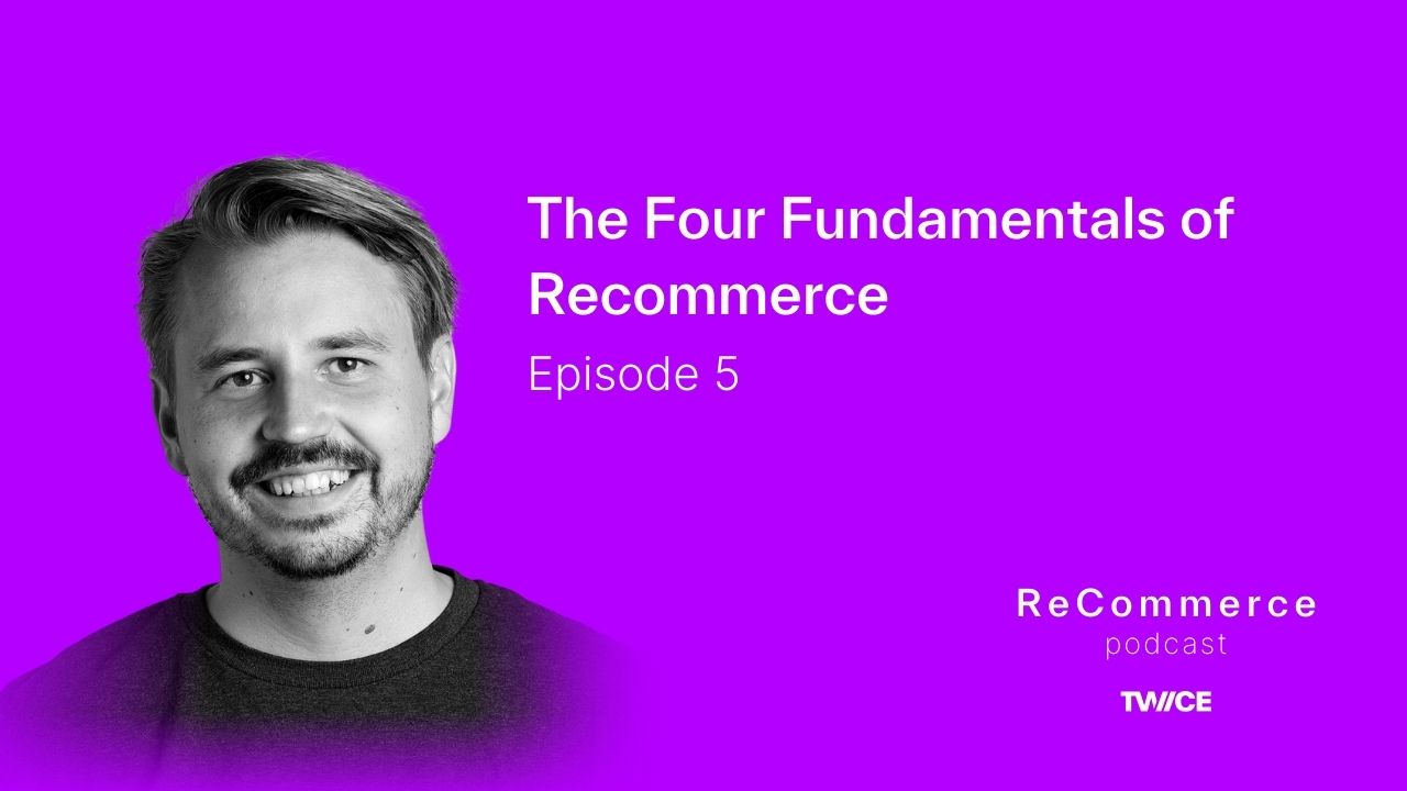 The 4 Fundamentals of Recommerce