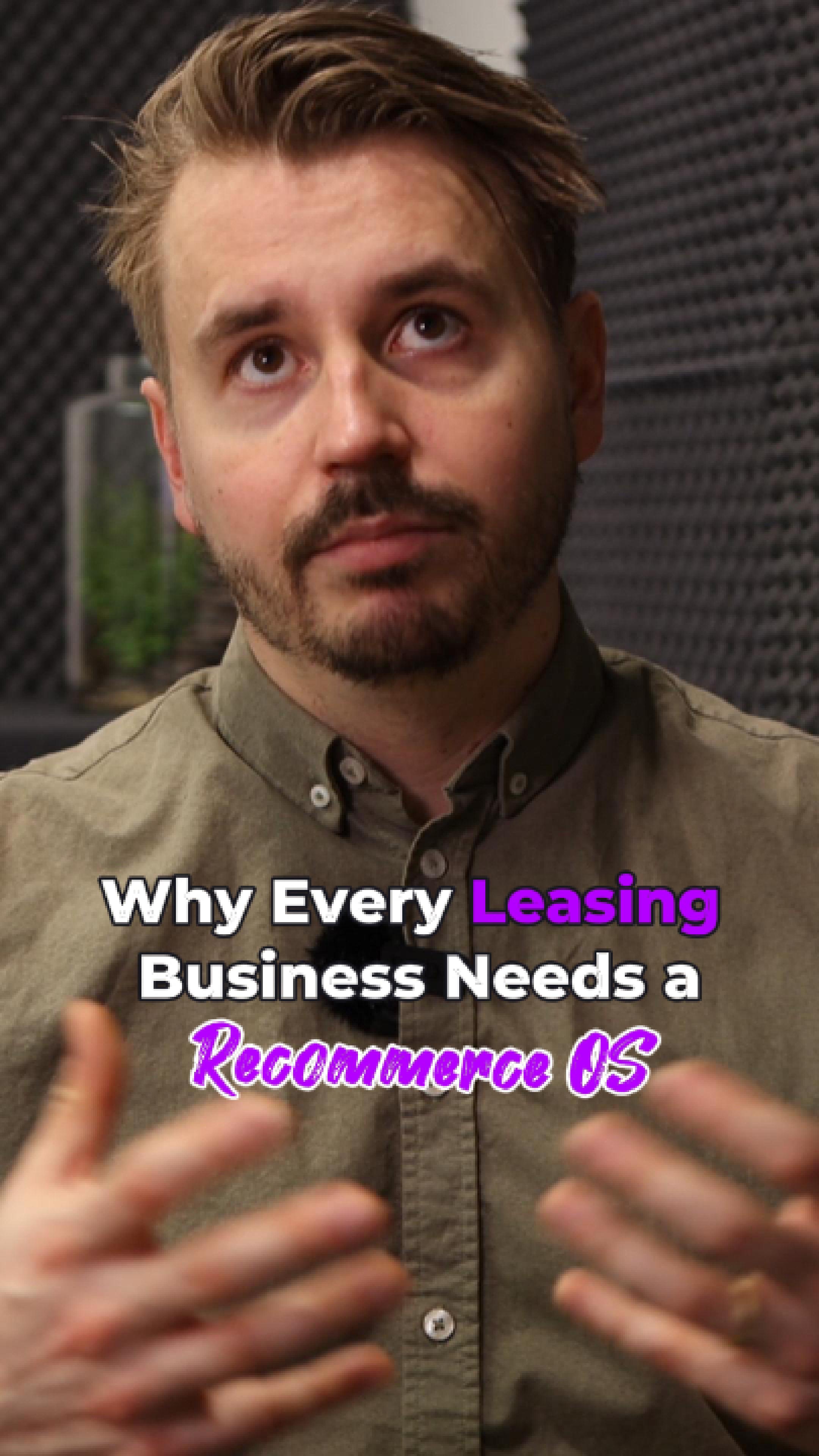 Why Leasing Businesses Need a Recommerce Operating System