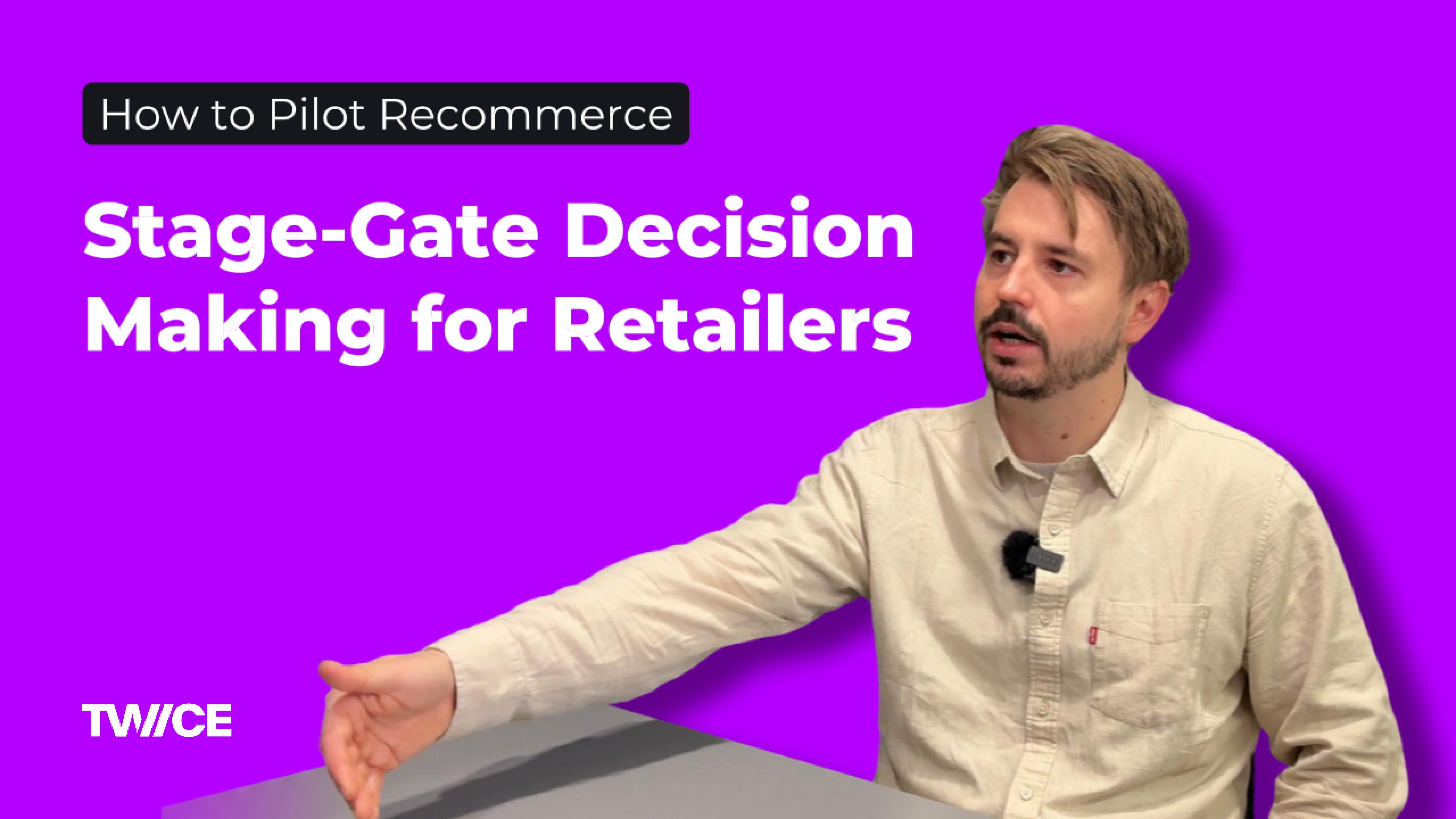 How to Pilot Recommerce: Stage-Gate Decision Making for Retailers