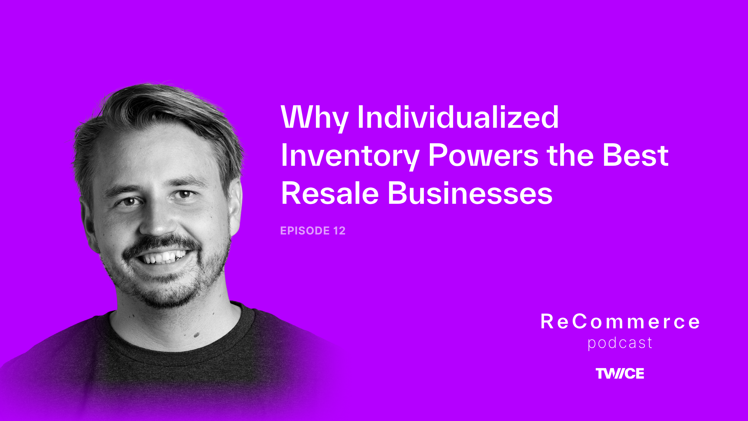 Why Individualized Inventory Powers the Best Resale Businesses