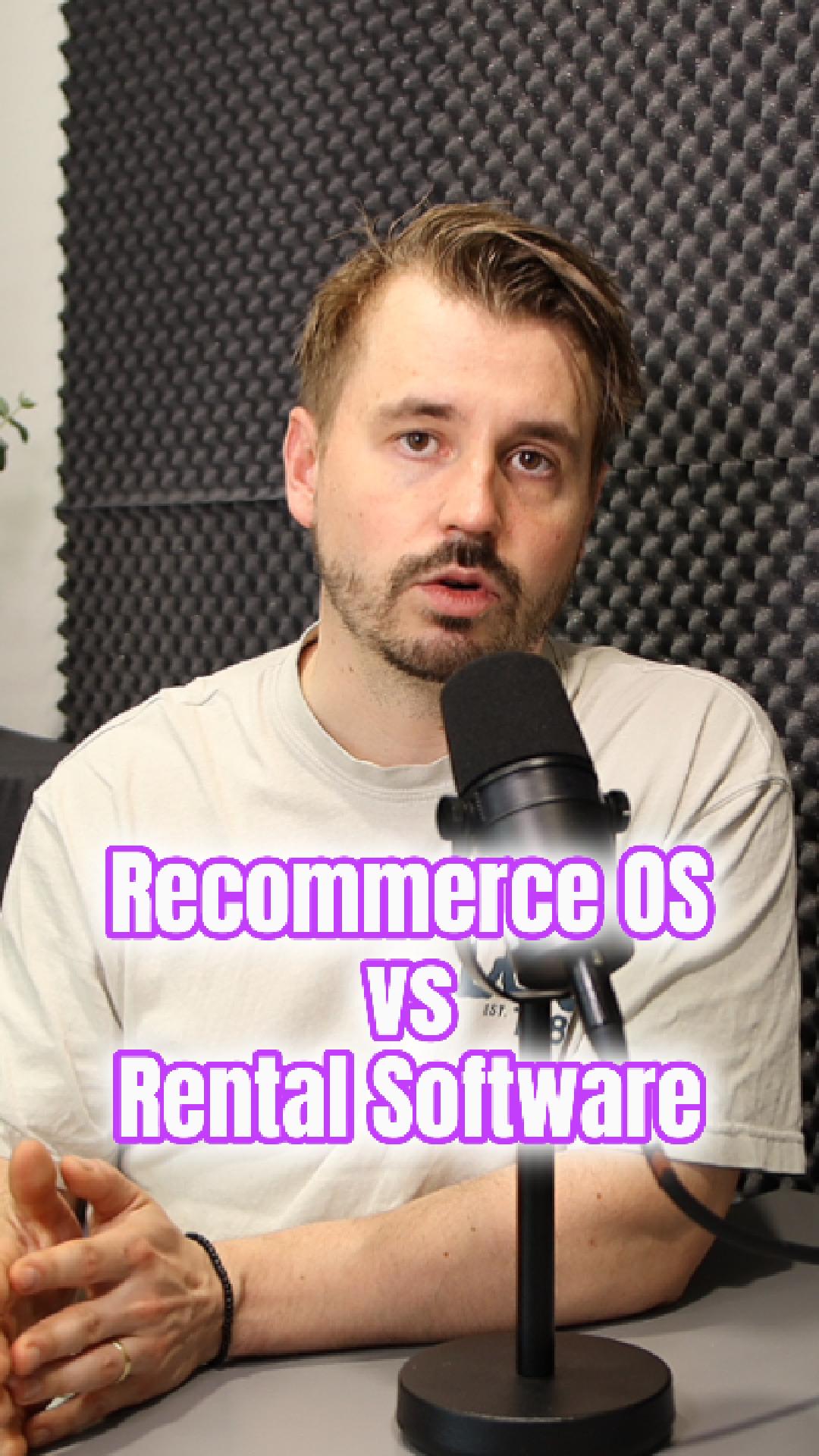 Recommerce OS vs Rental Software: What’s the Difference?