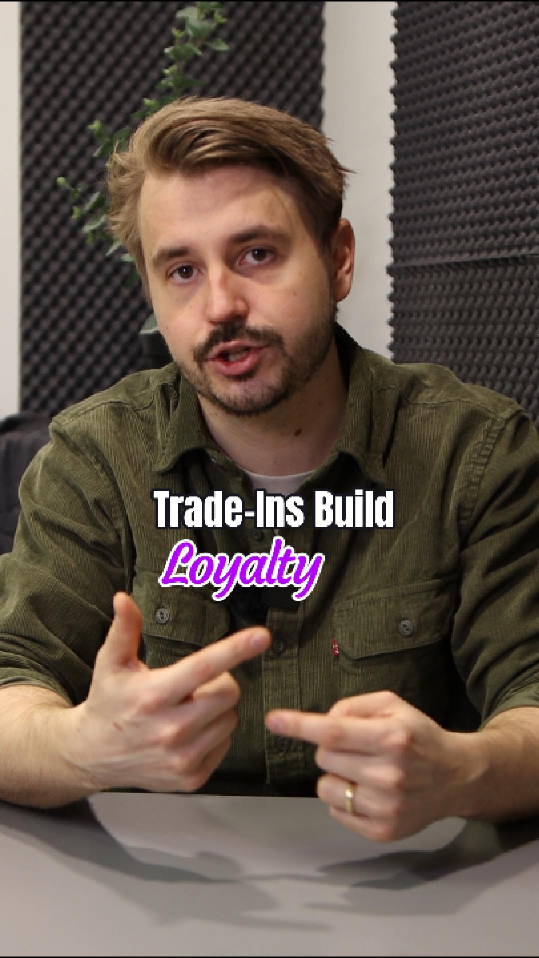 How Trade-Ins Create Long-Term Customer Relationships